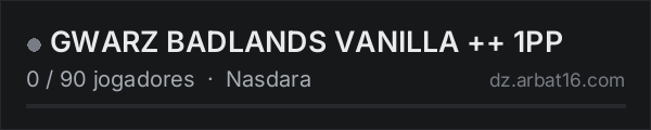 GWARZ BADLANDS VANILLA ++  1PP na lista de servidores de DayZ da AR16