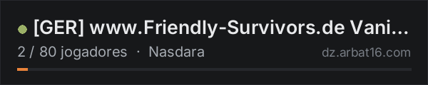 [GER] www.Friendly-Survivors.de Vanilla - Badlands - no Rules na lista de servidores de DayZ da AR16