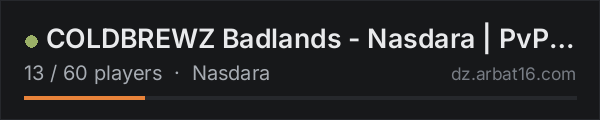 COLDBREWZ Badlands - Nasdara | PvP | vanilla 1PP on the AR16 DayZ server list