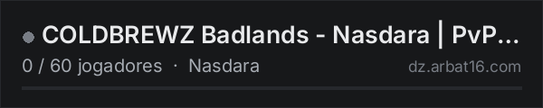 COLDBREWZ Badlands - Nasdara | PvP | vanilla 1PP na lista de servidores de DayZ da AR16