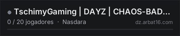 TschimyGaming | DAYZ | CHAOS-BADLANDS na lista de servidores de DayZ da AR16