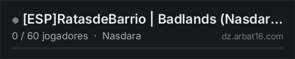 [ESP]RatasdeBarrio | Badlands (Nasdara) | Expansion + IA na lista de servidores de DayZ da AR16