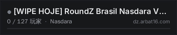 AR16 DayZ 服务器列表中的 [WIPE HOJE] RoundZ Brasil Nasdara Vanilla