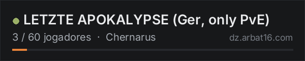 LETZTE APOKALYPSE (Ger, only PvE) na lista de servidores de DayZ da AR16