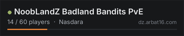 NoobLandZ Badland Bandits PvE on the AR16 DayZ server list