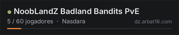 NoobLandZ Badland Bandits PvE na lista de servidores de DayZ da AR16