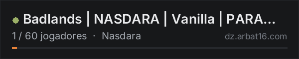 Badlands | NASDARA | Vanilla | PARAMILITARY | 15-10-2026 na lista de servidores de DayZ da AR16