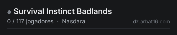 Survival Instinct Badlands na lista de servidores de DayZ da AR16