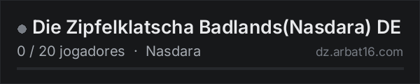 Die Zipfelklatscha Badlands(Nasdara) DE na lista de servidores de DayZ da AR16