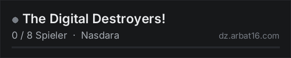 The Digital Destroyers! in der DayZ-Serverliste von AR16