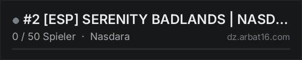 #2 [ESP] SERENITY BADLANDS | NASDARA | WIPE 15/10 in der DayZ-Serverliste von AR16