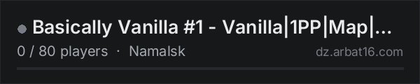 Basically Vanilla #1 - Vanilla|1PP|Map|Groups|Auto Run on the AR16 DayZ server list