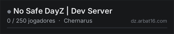 No Safe DayZ | Dev Server na lista de servidores de DayZ da AR16
