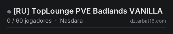 RU TopLounge PVE Badlands VANILLA na lista de servidores de DayZ da AR16