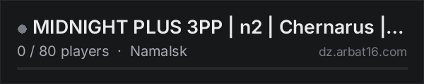 MIDNIGHT PLUS 3PP | n2 | Chernarus | WIPE 19.09 on the AR16 DayZ server list