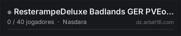 ResterampeDeluxe Badlands GER PVEonly over 18Years na lista de servidores de DayZ da AR16