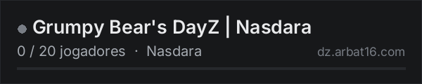 Grumpy Bear's DayZ | Nasdara na lista de servidores de DayZ da AR16