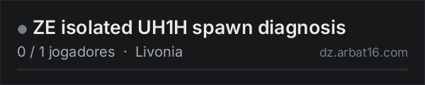 ZE isolated UH1H spawn diagnosis na lista de servidores de DayZ da AR16