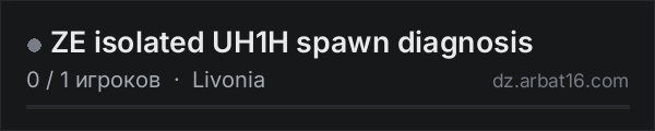 ZE isolated UH1H spawn diagnosis в списке серверов DayZ от AR16