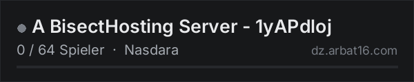 A BisectHosting Server - 1yAPdloj in der DayZ-Serverliste von AR16