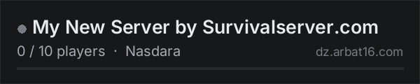 My New Server by Survivalserver.com on the AR16 DayZ server list