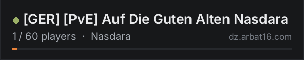 GER PvE Auf Die Guten Alten Nasdara on the AR16 DayZ server list