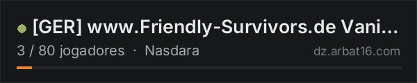[GER] www.Friendly-Survivors.de Vanilla - Badlands - PvE na lista de servidores de DayZ da AR16