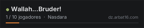 Wallah...Bruder! na lista de servidores de DayZ da AR16