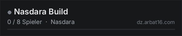 Nasdara Build in der DayZ-Serverliste von AR16