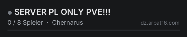 SERVER PL ONLY PVE!!! in der DayZ-Serverliste von AR16