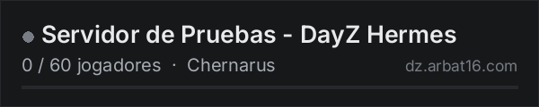 Servidor de Pruebas - DayZ Hermes na lista de servidores de DayZ da AR16