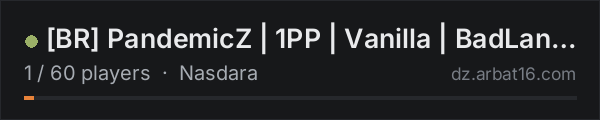 [BR] PandemicZ | 1PP | Vanilla | BadLands on the AR16 DayZ server list