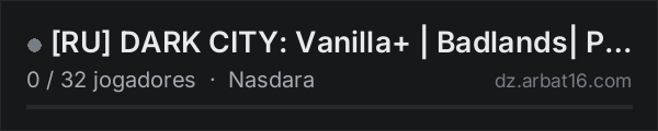 [RU] DARK CITY: Vanilla+ | Badlands| PvP | 3PP | Nasdara na lista de servidores de DayZ da AR16