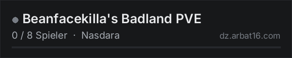 Beanfacekilla's Badland PVE in der DayZ-Serverliste von AR16