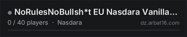 NoRulesNoBullsh*t EU Nasdara Vanilla 1PP discord:nTnyWpt4cq on the AR16 DayZ server list