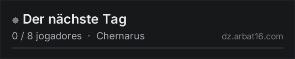 Der nächste Tag na lista de servidores de DayZ da AR16