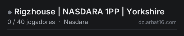 Rigzhouse | NASDARA 1PP | Yorkshire na lista de servidores de DayZ da AR16