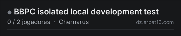 BBPC isolated local development test na lista de servidores de DayZ da AR16
