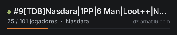 #9TDBNasdara|1PP|6 Man|Loot++|No Stamina|PVP|WIPED Oct 16th na lista de servidores de DayZ da AR16