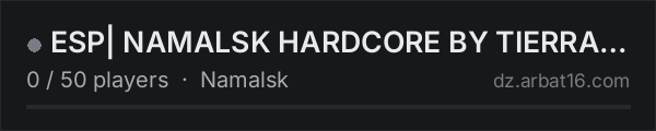ESP| NAMALSK HARDCORE BY TIERRA DE NADIE on the AR16 DayZ server list