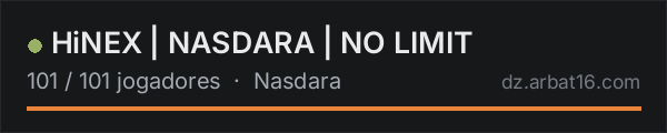 HiNEX | NASDARA | NO LIMIT na lista de servidores de DayZ da AR16