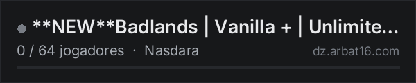 **NEW**Badlands | Vanilla + | Unlimited Sprint | Sleeping Bags na lista de servidores de DayZ da AR16