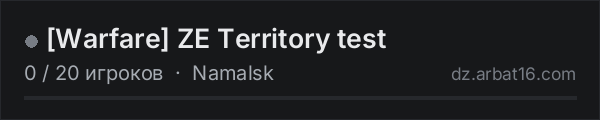 [Warfare] ZE Territory test в списке серверов DayZ от AR16