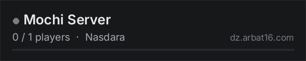 Mochi Server on the AR16 DayZ server list