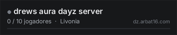 drews aura dayz server na lista de servidores de DayZ da AR16