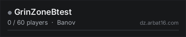 GrinZoneBtest on the AR16 DayZ server list