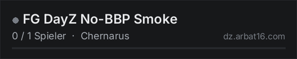 FG DayZ No-BBP Smoke in der DayZ-Serverliste von AR16
