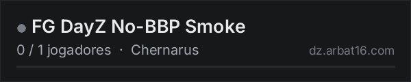 FG DayZ No-BBP Smoke na lista de servidores de DayZ da AR16