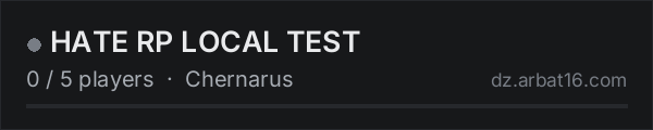 HATE RP LOCAL TEST on the AR16 DayZ server list