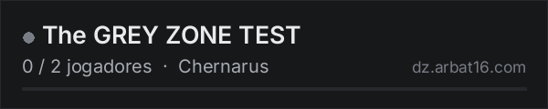 The GREY ZONE TEST na lista de servidores de DayZ da AR16